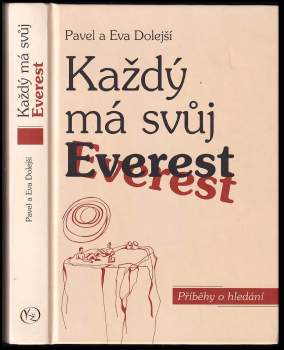 Pavel Dolejší: Každý má svůj Everest