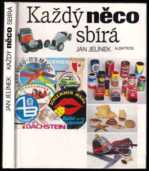 Každý něco sbírá