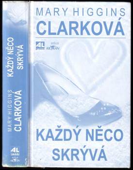 Každý něco skrývá