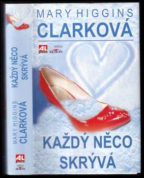 Každý něco skrývá