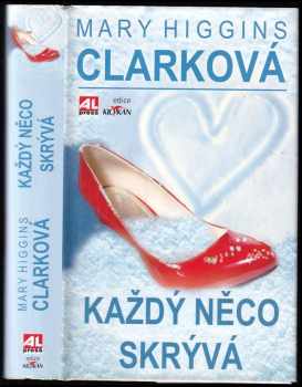 Každý něco skrývá
