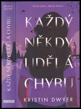 Kristin Dwyer: Každý někdy udělá chybu