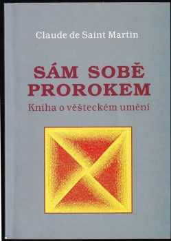 Každý sám sobě prorokem