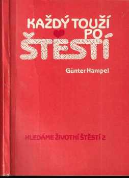Každý touží po štěstí - Günter Hampel (1990, Církev adventistů sedmého dne) - ID: 636053