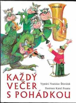 Vratislav Šťovíček: Každý večer s pohádkou