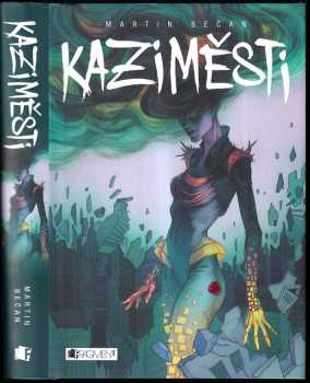 Martin Bečan: Kaziměsti