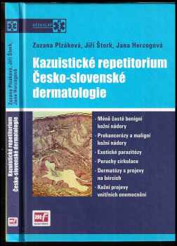 Zuzana Plzáková: Kazuistické repetitorium česko-slovenské dermatologie