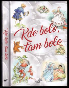 Kde bolo, tam bolo