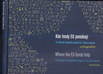 Kde fondy EU pomáhají