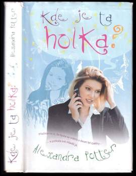 Alexandra Potter: Kde je ta holka?