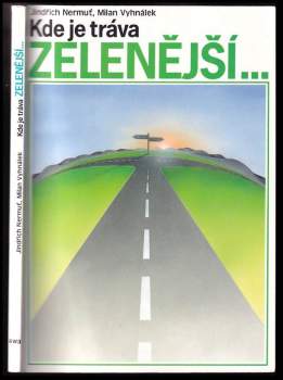 Kde je tráva zelenější