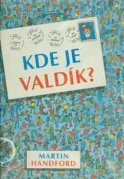 Kde je Valdík?