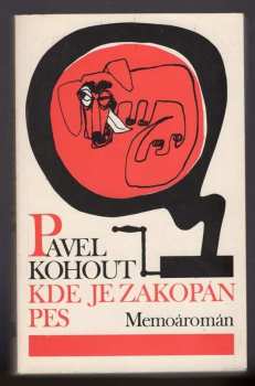 Pavel Kohout: Kde je zakopán pes