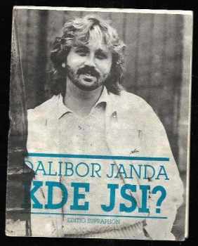 Dalibor Janda: Kde jsi?