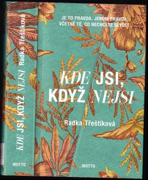 Kde jsi, když nejsi
