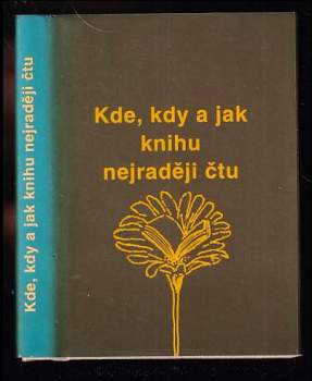 Kde, kdy a jak knihu nejraději čtu
