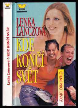 Kde končí svět - Lenka Lanczová (2000, Víkend) - ID: 793386