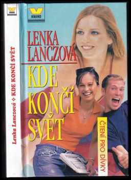 Kde končí svět - Lenka Lanczová (2000, Víkend) - ID: 846010