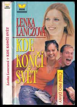Kde končí svět - Lenka Lanczová (2000, Víkend) - ID: 762270