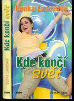 Lenka Lanczová: Kde končí svět