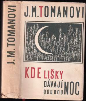Kde lišky dávají dobrou noc