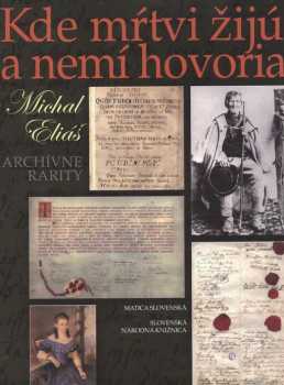 Kde mŕtvi žijú a nemí hovoria