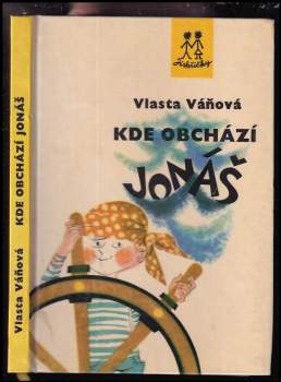 Vlasta Váňová-Čtvrtková: Kde obchází Jonáš