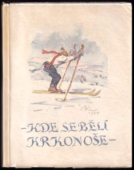 Kde se bělí Krkonoše : vzpomínkový sborník : Vysoké n. Jiz. 1834-1934