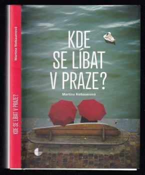 Kde se líbat v Praze?
