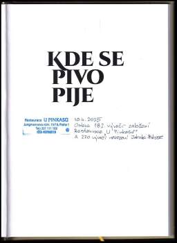 Berný Lukáš: Kde se pivo pije: legendární pražské hospody