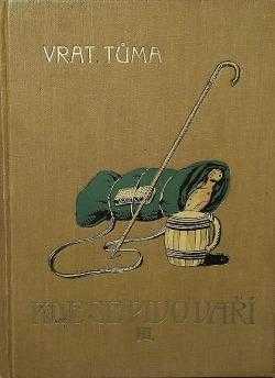 Kde se pivo vaří : Díl 3 - pivovarské humoresky - Vratislav Tůma (1928, Jos. R. Vilímek) - ID: 190625