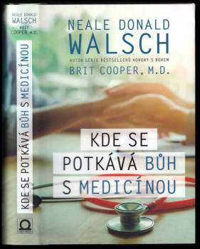Kde se potkává Bůh s medicínou