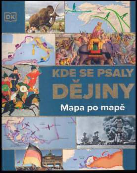 Kde se psaly dějiny