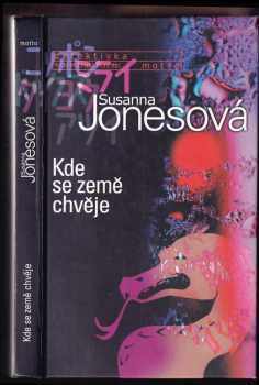 Susanna Jones: Kde se země chvěje