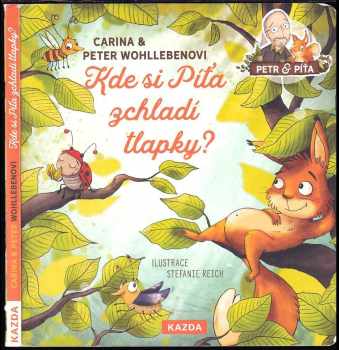 Peter Wohlleben: Kde si Píťa zchladí tlapky?