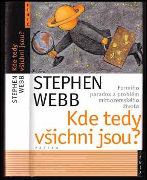 Kde tedy všichni jsou?
