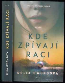 Delia Owens: Kde zpívají raci