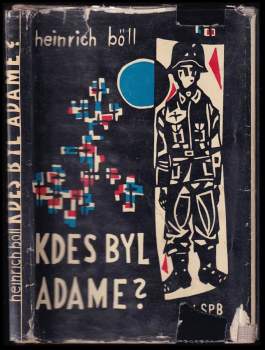 Heinrich Böll: Kdes byl Adame?