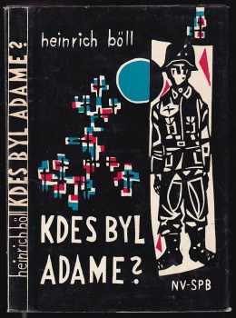 Heinrich Böll: Kdes byl, Adame?