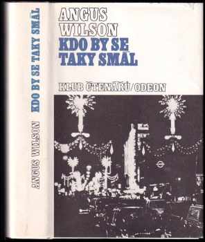 Kdo by se taky smál - Angus Wilson (1983, Odeon) - ID: 361510