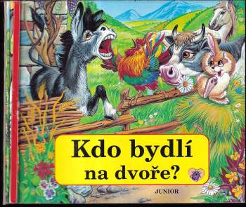 Kdo bydlí na dvoře?