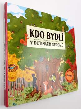 Kdo bydlí v dutinách stromů