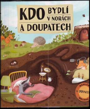 Kdo bydlí v norách a doupatech