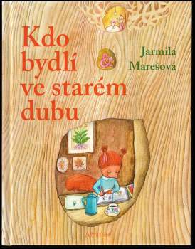 Kdo bydlí ve starém dubu