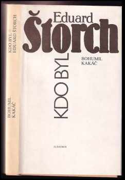 Bohumil Kettner: Kdo byl Eduard Štorch