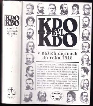 Kdo byl kdo v našich dějinách do roku 1918