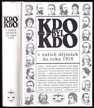 Jiří Hajný: Kdo byl kdo v našich dějinách do roku 1918