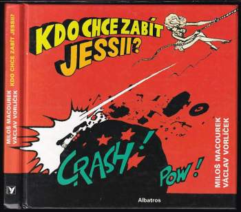 Kdo chce zabít Jessii?