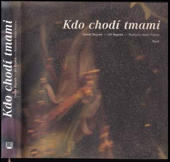 Aleš Palán: Kdo chodí tmami