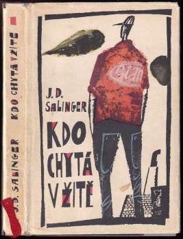 J. D Salinger: Kdo chytá v žitě